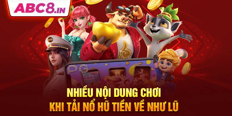 nhieu-noi-dung-choi-khi-tai-no-hu-tien-ve-nhu-lu-