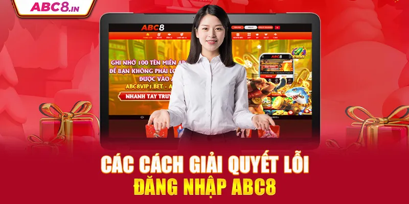 cac-cach-giai-quyet-loi-dang-nhap-abc8_1_11zon