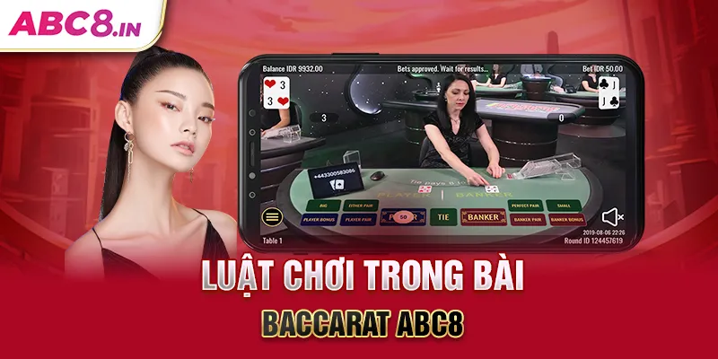 luat-choi-trong-bai-baccarat-abc8