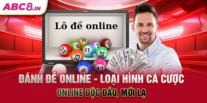 danh-de-online-loai-hinh-ca-cuoc-online-doc-dao-moi-la