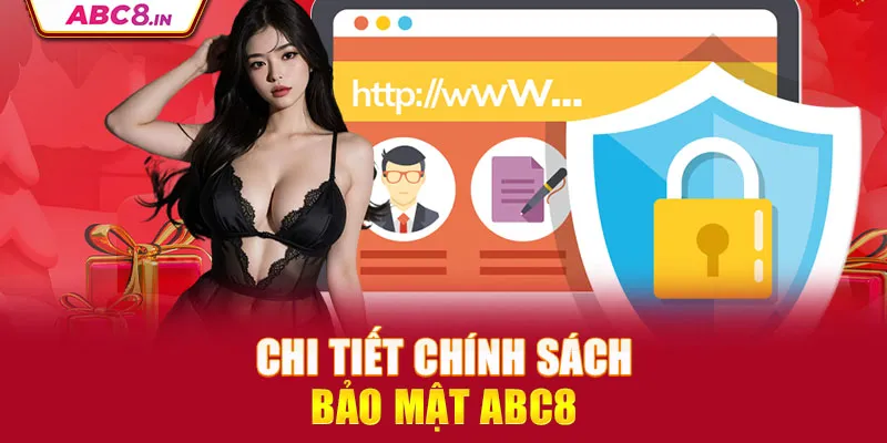 chi-tiet-chinh-sach-bao-mat-abc8