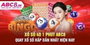 xo-so-4d-1-phut-abc8-quay-xo-so-hap-dan-nhat-hien-nay