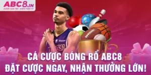 ca-cuoc-bong-ro-abc8-dat-cuoc-ngay-nhan-thuong-lon